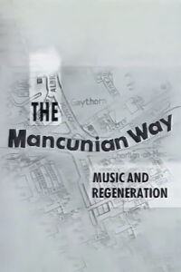 The Mancunian Way (1992)