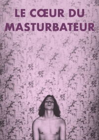 The Masturbator's Heart (2023)