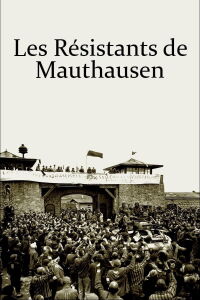 The Mauthausen Resistance (2021)