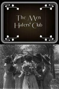 The Men Haters' Club (1910)