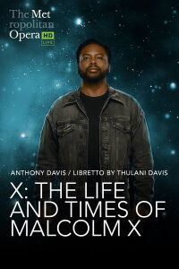 The Metropolitan Opera: The Life and Times of Malcolm X (2023)