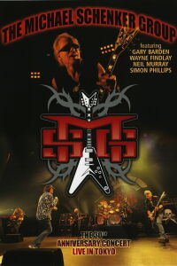The Michael Schenker Group - The 30th Anniversary Concert - Live in Tokyo (2010)