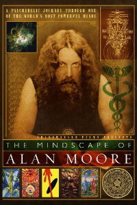 The Mindscape of Alan Moore (2003)