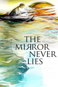 The Mirror Never Lies (2011)