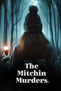 The Mitchin Murders (2024)