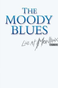 The Moody Blues: Live at Montreux 1991 (2005)