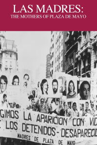 The Mothers of Plaza de Mayo (1985)