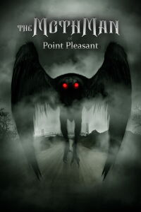 The Mothman of Point Pleasant (2017)
