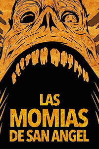 The Mummies of San Angel (1975)