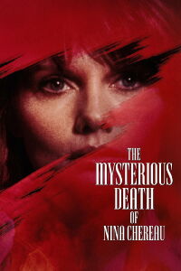 The Mysterious Death of Nina Chereau (1988)