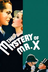 The Mystery of Mr. X (1934)
