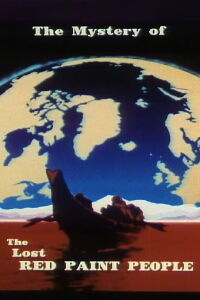 The Mystery of the Lost Red Paint People (1987)