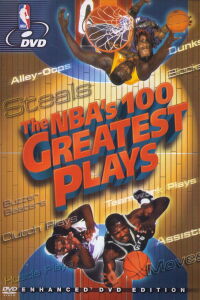 The NBA's 100 Greatest Plays (1999)