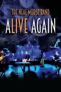 The Neal Morse Band: Alive Again (2016)