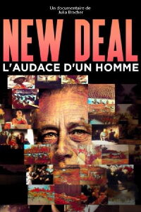 The New Deal: The Man Who Changed America (2021)