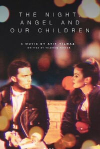 The Night, Angel and Our Children (1994)