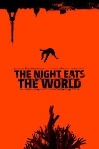 The Night Eats the World (2018)