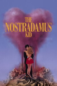 The Nostradamus Kid (1993)