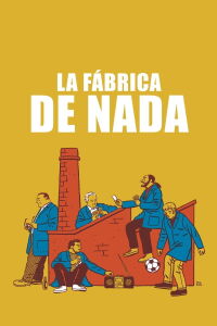 The Nothing Factory (2017)