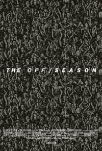 The Off | Season (2014)