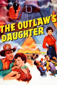 The Outlaw's Daughter (1954)