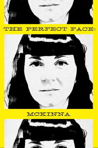 The Perfect Face: McKinna Version (2013)
