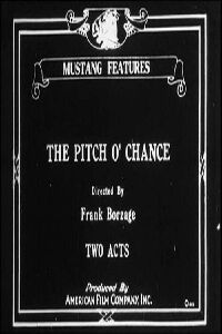 The Pitch o' Chance (1915)