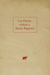 The Poets Visit Juana Bignozzi (2019)