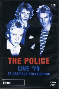 The Police - Live '79 at Hatfield Polytechnic (1979)