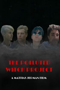 The Polluted Witch Project (2024)