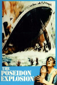 The Poseidon Explosion (1973)