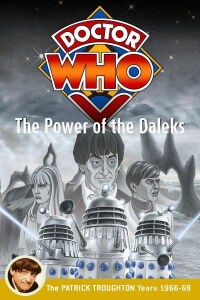 The Power Of the Daleks - Colour (2016)