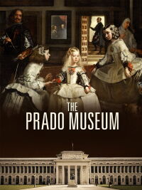 The Prado Museum: A Collection of Wonders (2019)