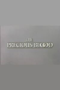 The Precious Blood (1996)