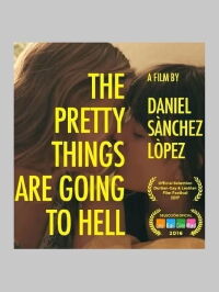 The Pretty Things Are Going to Hell (2016)