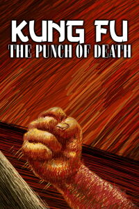 The Prodigal Boxer: The Kick of Death (1972)
