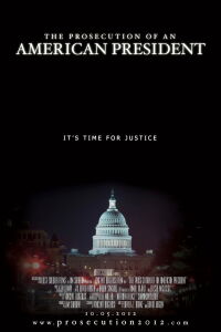 The Prosecution of an American President (2012)