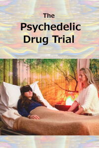 The Psychedelic Drug Trial (2021)