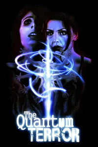 The Quantum Terror (2022)