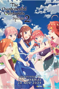 The Quintessential Quintuplets* (2024)
