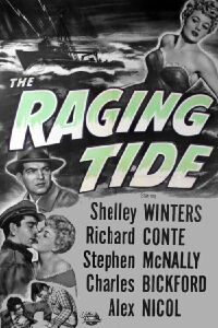 The Raging Tide (1951)