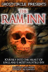 The Ram Inn: Journey into the Heart of England's Most Haunted Inn (2009)