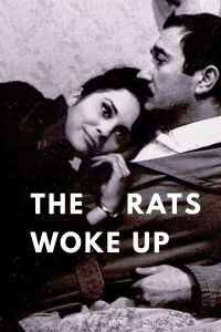 The Rats Woke Up (1967)