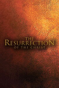 The Resurrection of the Christ: Part One (2027)
