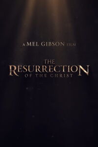 The Resurrection of the Christ: Part One (2027)