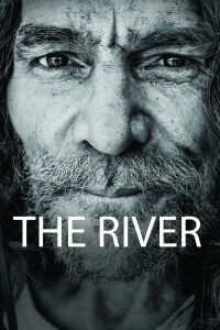 The River: A Documentary Film (2020)