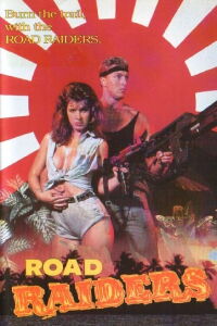 The Road Raiders (1989)