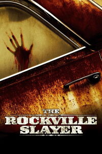 The Rockville Slayer (2004)