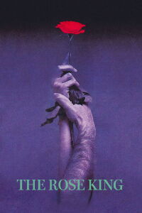 The Rose King (1986)