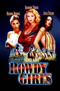 The Rowdy Girls (2000)